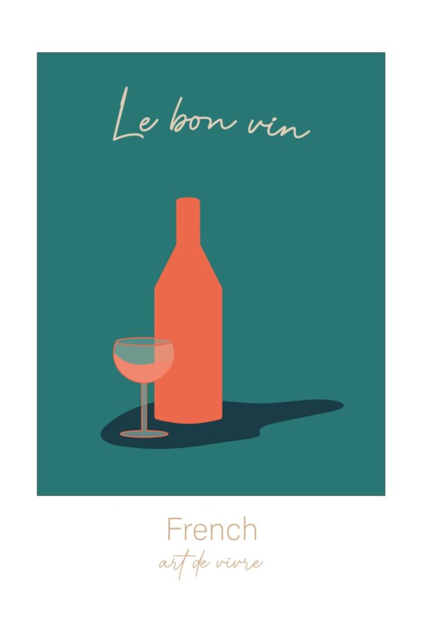 Le bon vin - French art de vivre - Léa Gonet